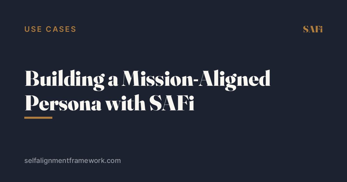 Building a Mission-Aligned Persona with SAFi