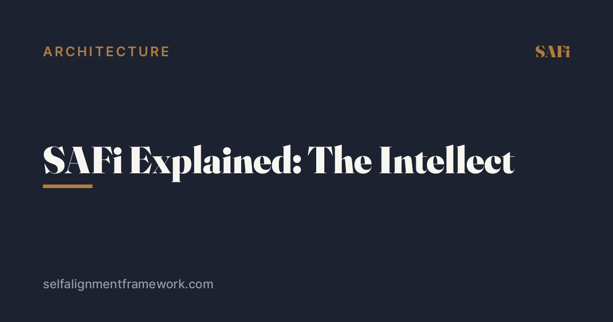 SAFi Explained: The Intellect