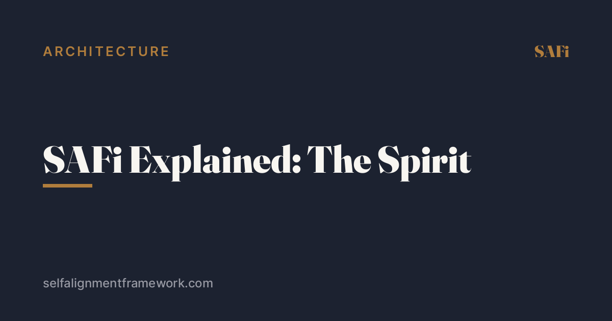 SAFi Explained: The Spirit