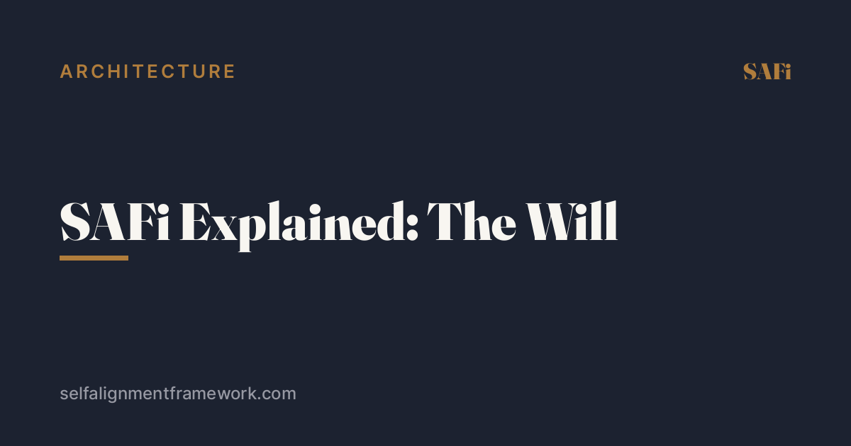 SAFi Explained: The Will