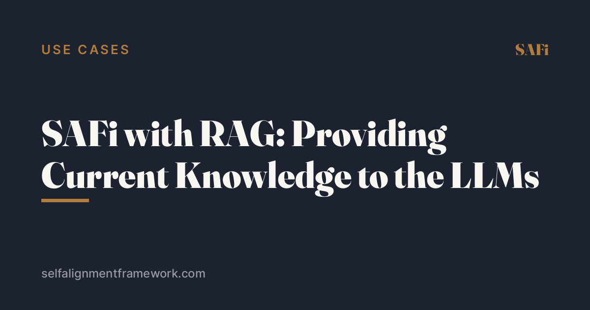 SAFi with RAG: Providing Current Knowledge to the LLMs